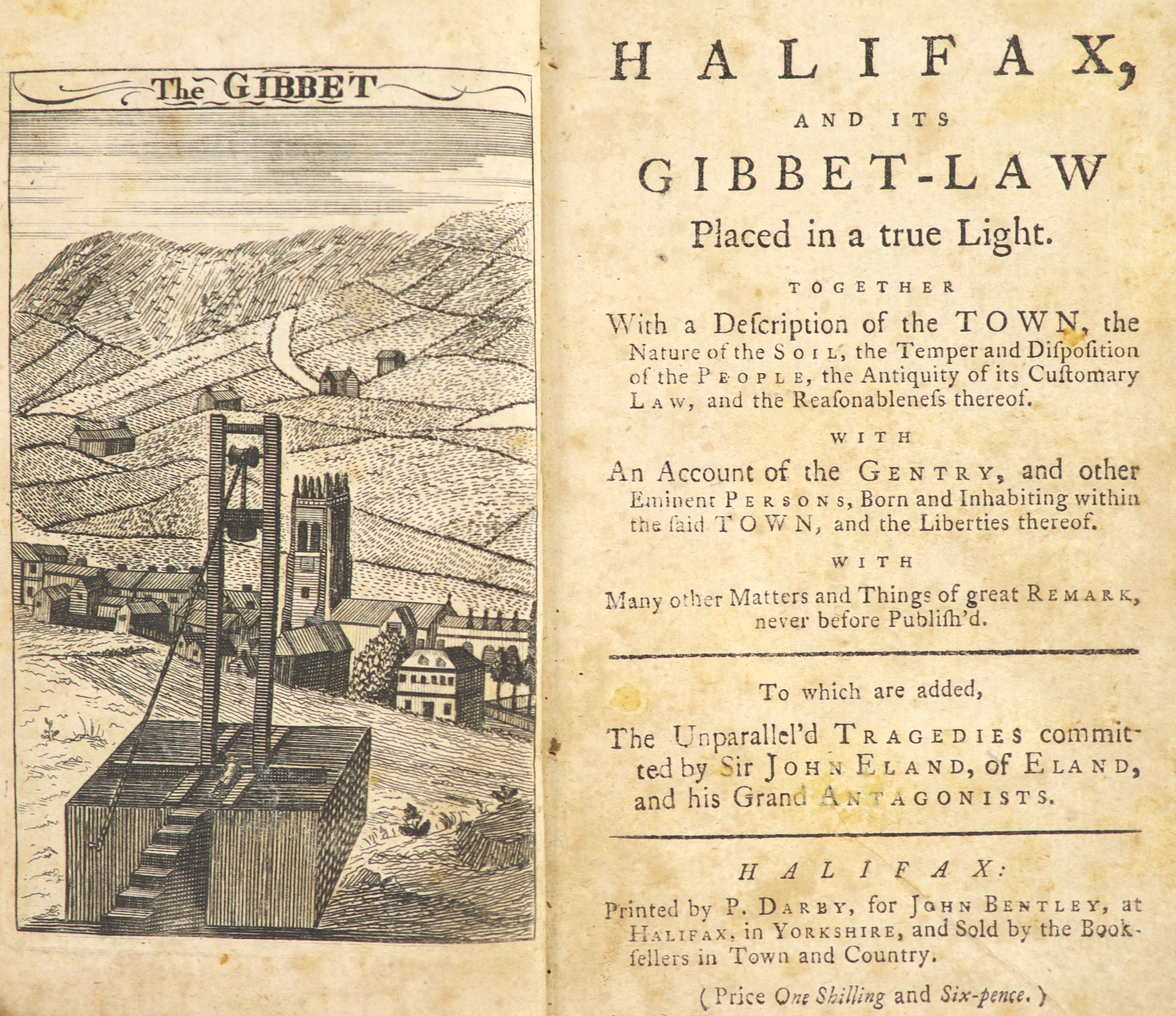 Bentley, John. Halifax, and its Gibbet-Law placed in a true light ...